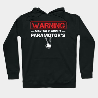 warning paramotors Hoodie